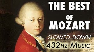 The Best Of Mozart  Slowed Down  432Hz  45 Hours [upl. by Cimah]