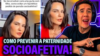 Como Se Prevenir Da Paternidade Socioafetiva E Pensão Socioafetiva [upl. by Caiaphas]