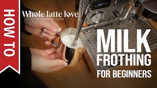 How To Milk Frothing for Beginners 5 Tips [upl. by Patrick]